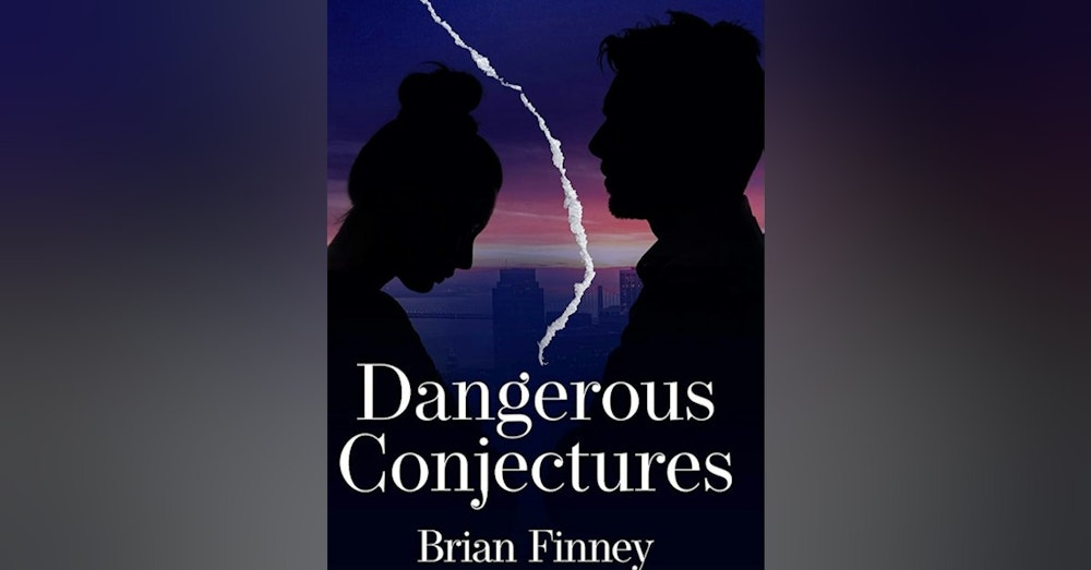 Dangerous Conjectures : the critically acclaimed novel by Brian Finney. The Interview.