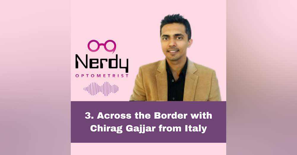 3. Across the Border with Chirag Gajjar from Italy