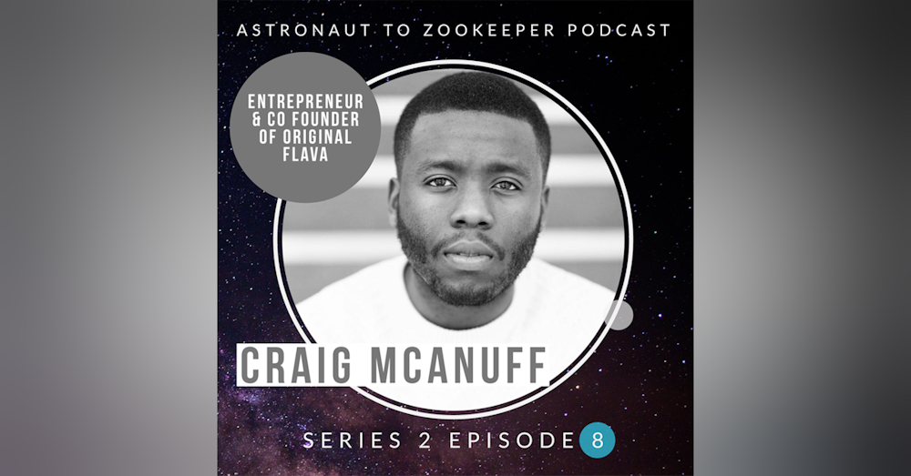 Entrepreneur and CoFounder of Original Flava - Craig McAnuff