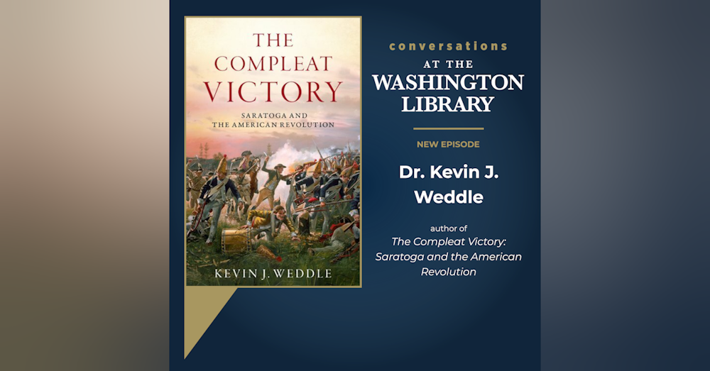 222. Winning a "Compleat Victory" at Saratoga with Dr. Kevin Weddle