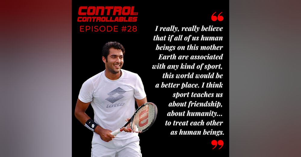 Episode 28: Aisam Qureshi - Humanity first.. Tennis second!