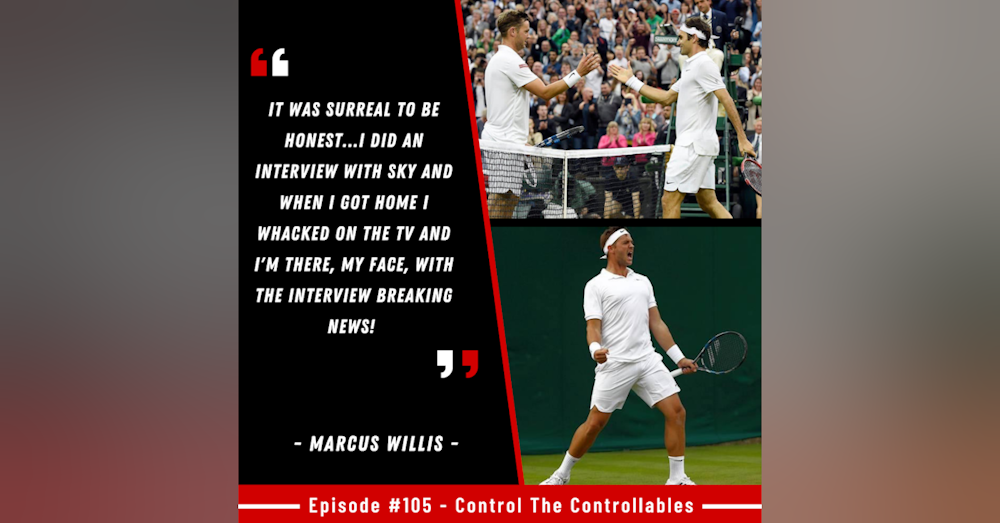 Episode 105: Marcus Willis - From Zero to Hero!