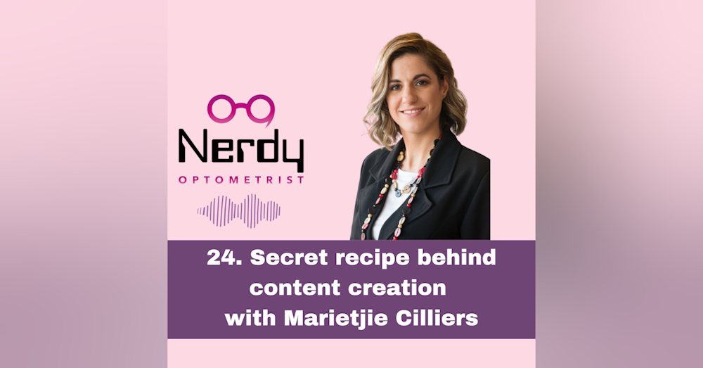 24. Secret recipe behind content creation  with Marietjie Cilliers