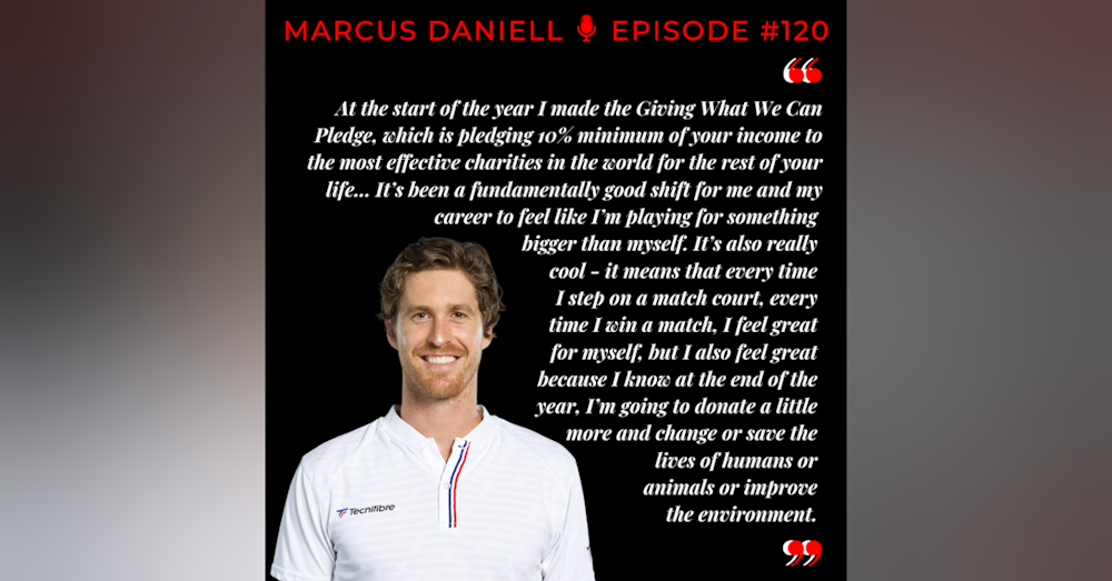 Episode 120: Marcus Daniell - An Impact Greater than Tennis