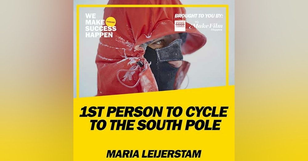 The 1st Person To Cycle To The South Pole With Maria Leijerstam | Episode 18