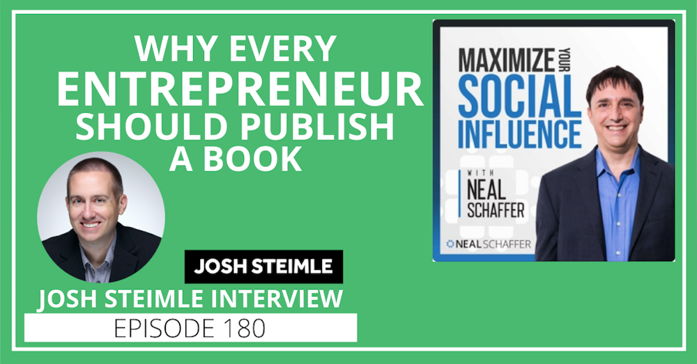 180: Why Every Entrepreneur Should Publish a Book [Josh Steimle Interview]