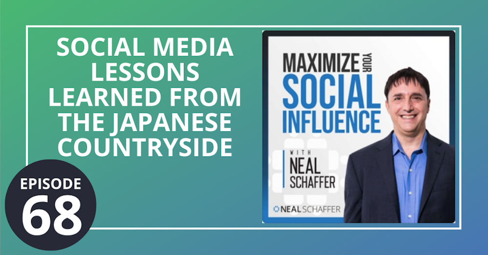 68: Social Media Lessons Learned from the Japanese Countryside