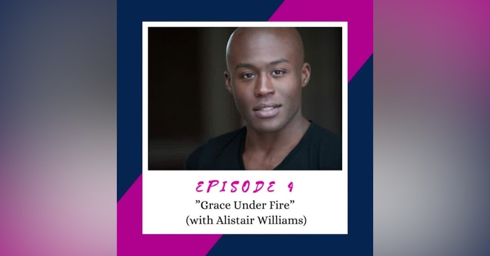 Grace Under Fire (w/ Alistair Williams)