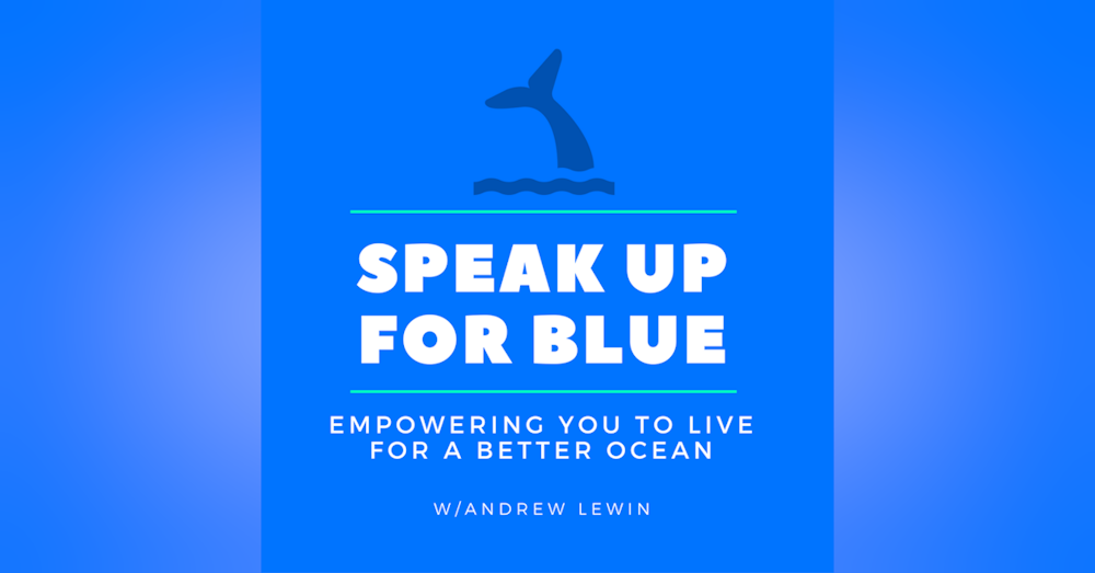SUFB 293: Working With Communities To Protect The Ocean With Rick MacPherson