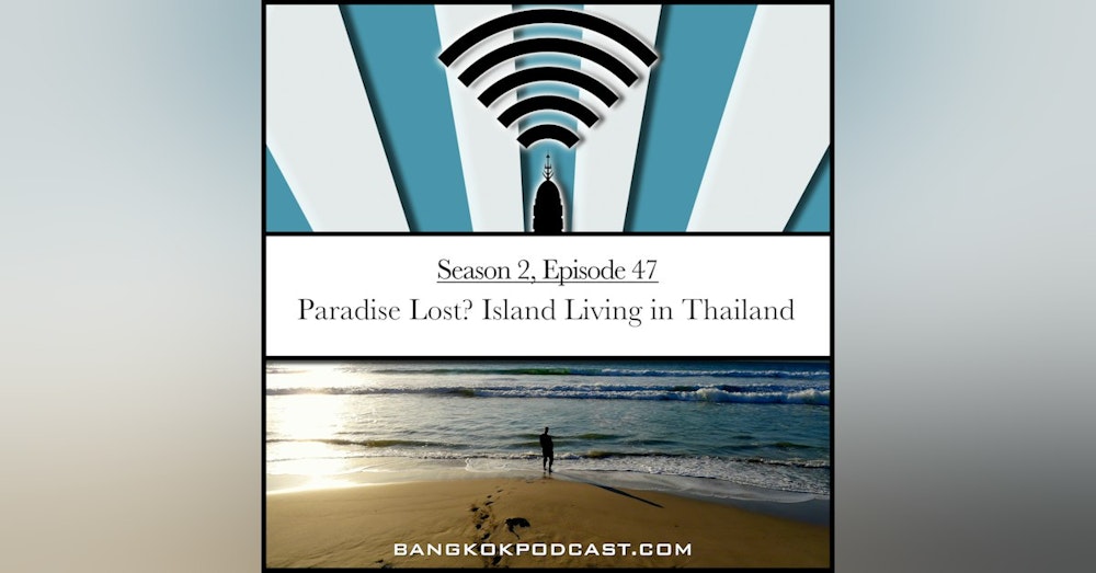 Paradise Lost? Island Living in Thailand (2.47)