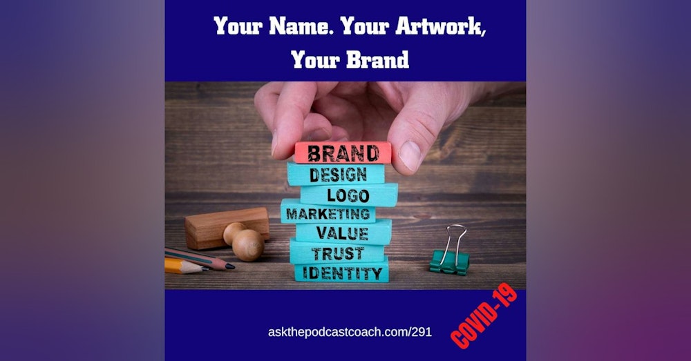 Your Name, Your Artwork Your Brand