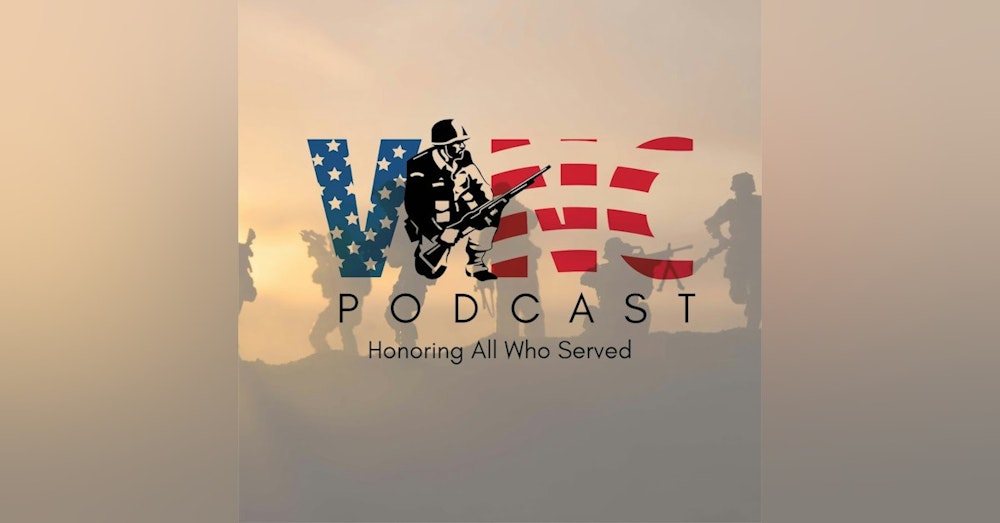 Ep. 7 Veterans Day Honoring All Who Served