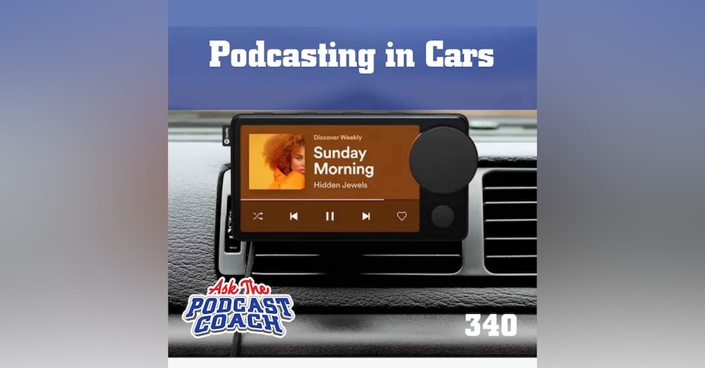 Podcasting in Cars