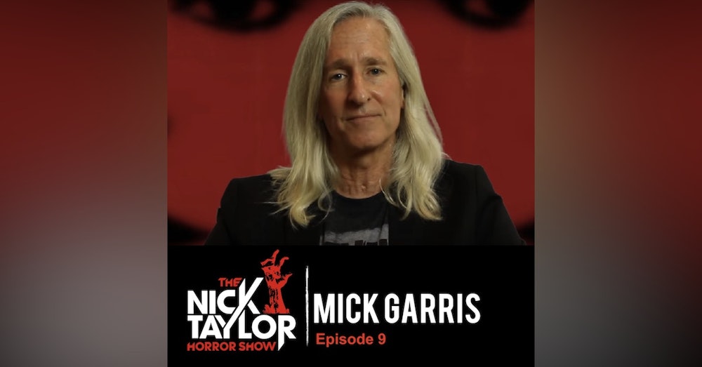 Mick Garris, Writer, Director, Horror Legend [Episode 9]