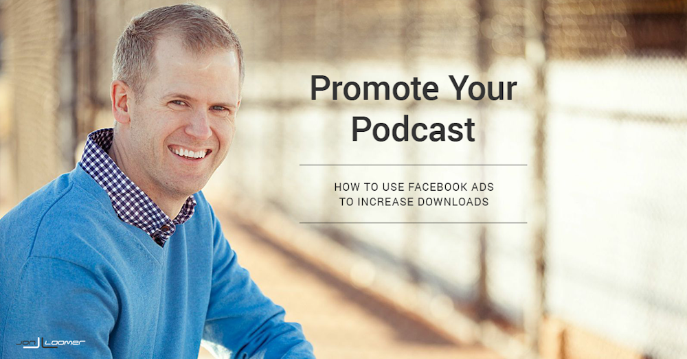 How to Promote a Podcast with Facebook Ads