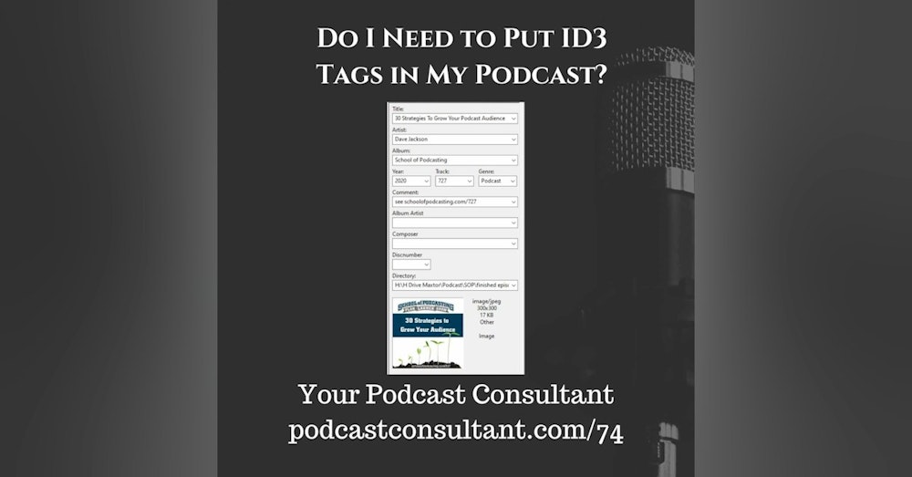 Do I Need To Add ID3 Tags To Your Podcast?