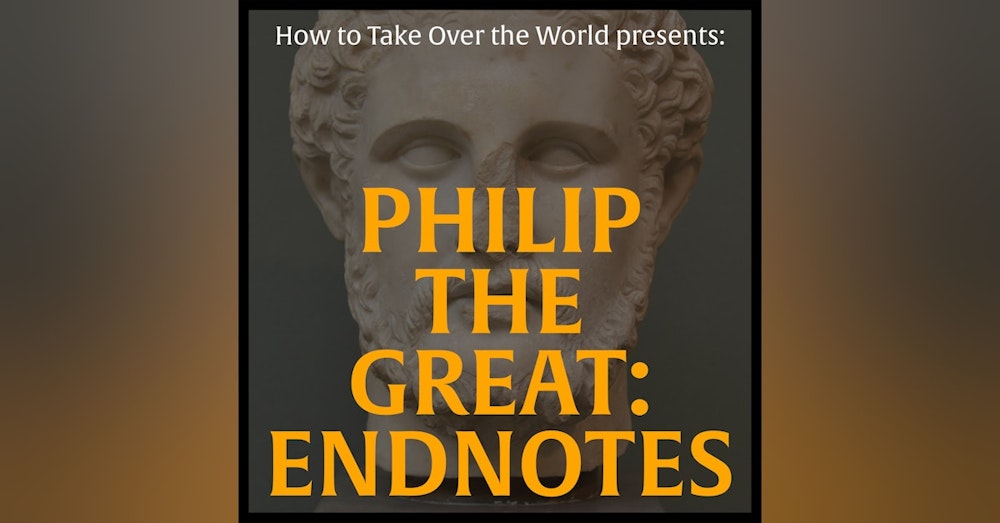 Philip the Great: Endnotes