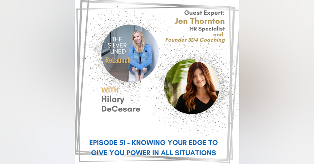 Knowing Your Edge to Give You Power in All Situations with Jen Thornton Ep 51