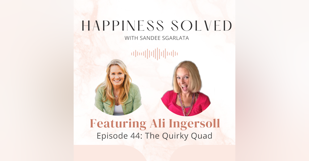 44. The Quirky Quad: Interview with Ali Ingersoll