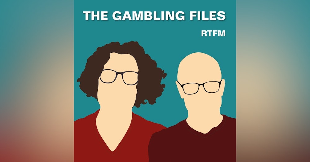 Affordability checks solved; problem gambling solved - The Gambling Files RTFM 21