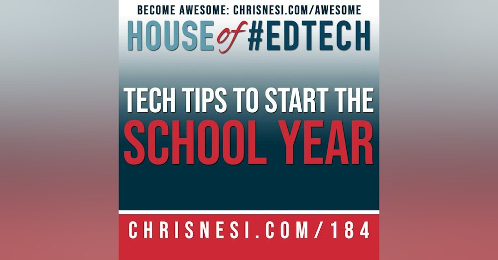 Tech Tips to Start the School Year - HoET184