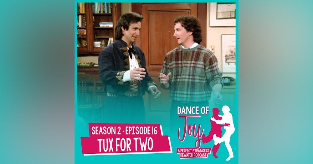 Tux For Two - Perfect Strangers Season 2 Episode 16