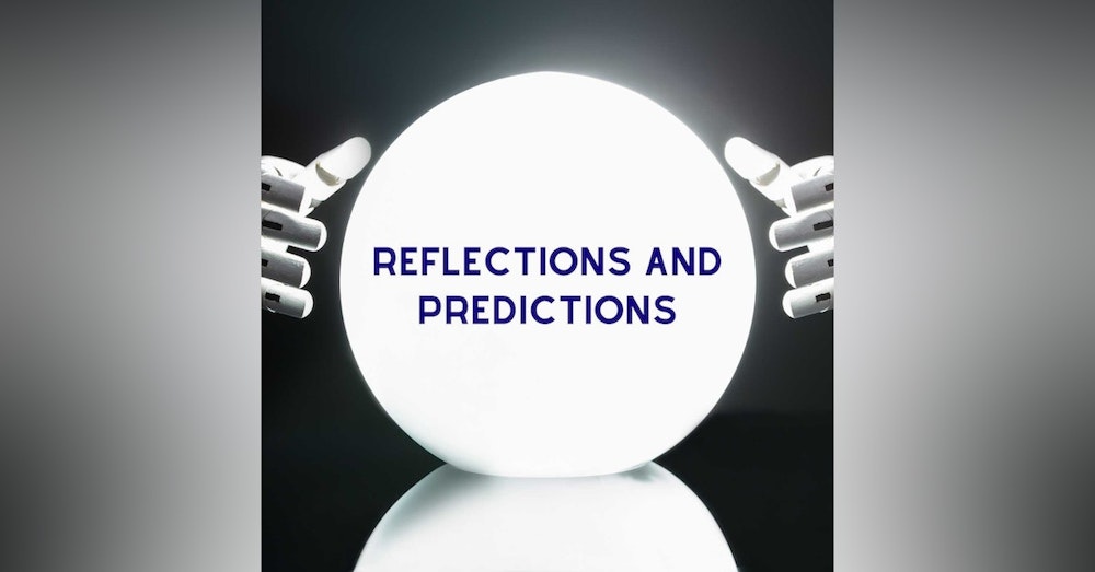 Predictions and Reflections