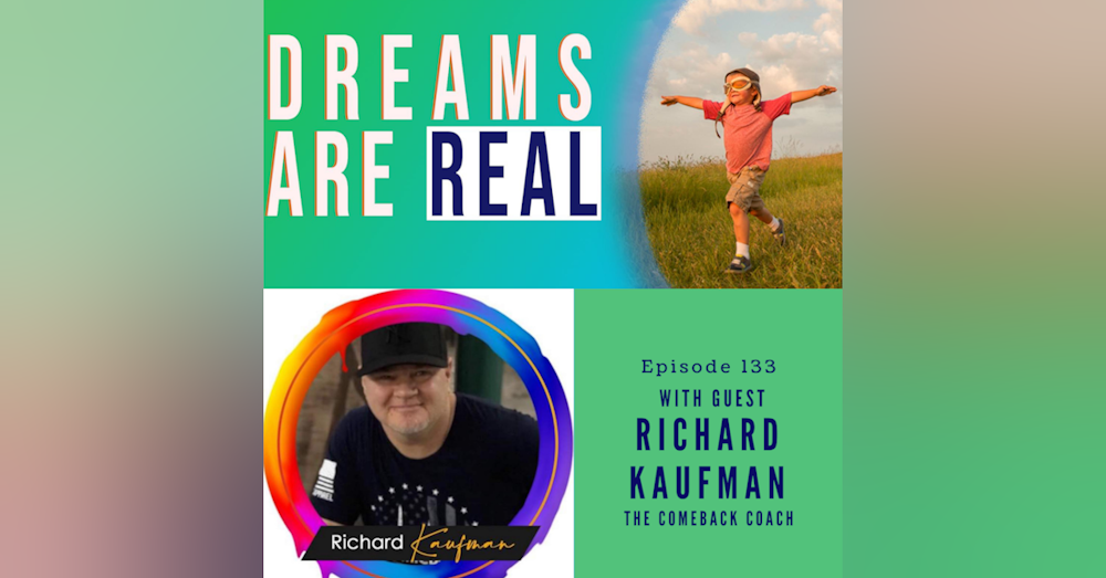 Ep 133: From Homeless Drug Addict to The Comeback Coach with Vertical Momentum Host Richard Kaufman