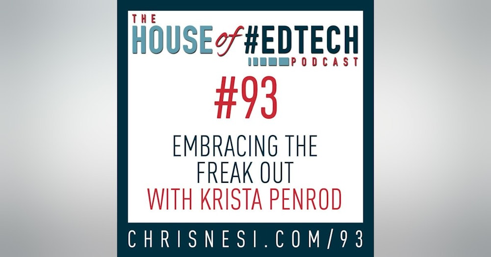 Embracing the Freak Out with Krista Penrod - HoET093