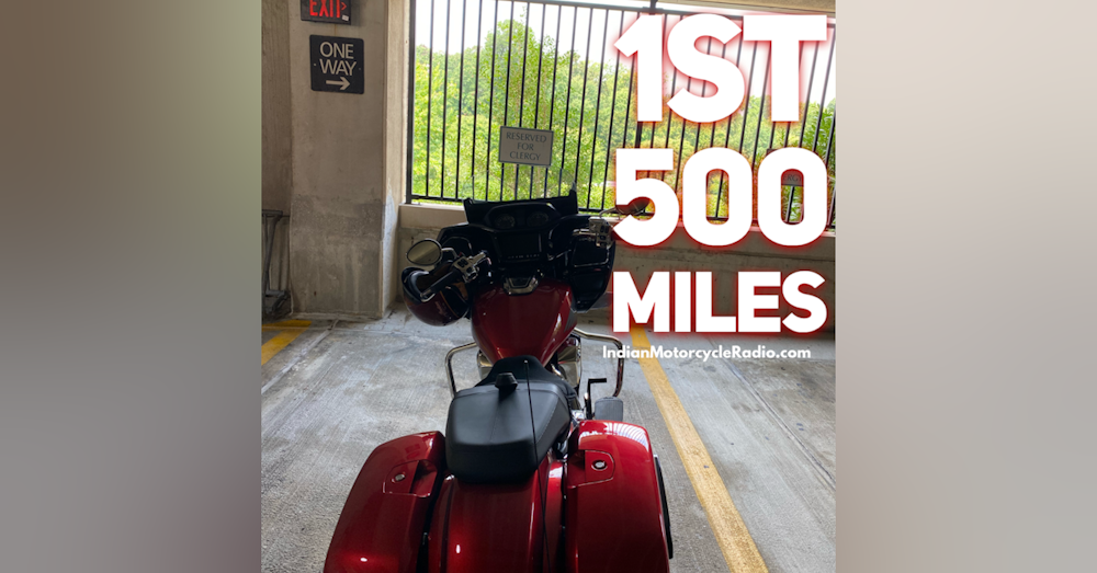 My First 500 Miles (episode 47)