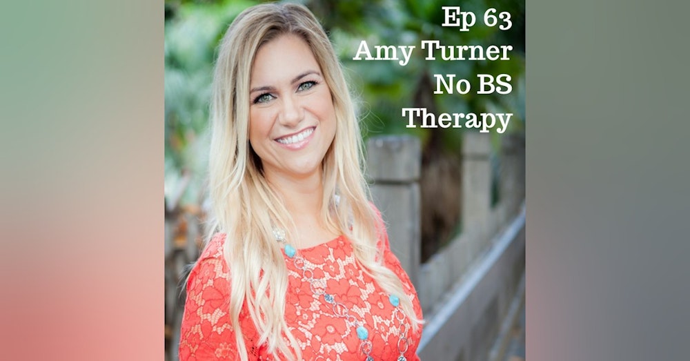 Amy Turner: No BS Therapy - HNS063