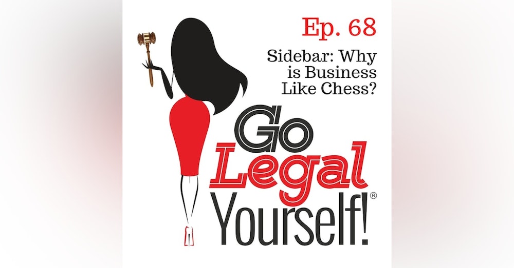 Ep. 68 Sidebar: Why is Business Like Chess?