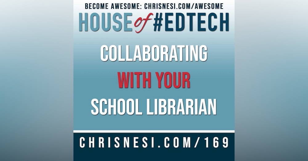Collaborating With Your School Librarian - HoET169