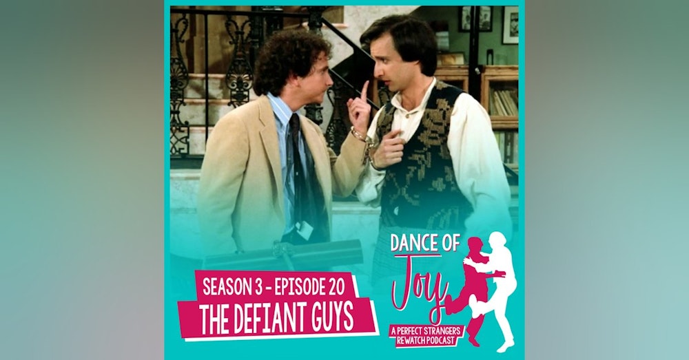 The Defiant Guys - Perfect Strangers Season 3 Episode 20