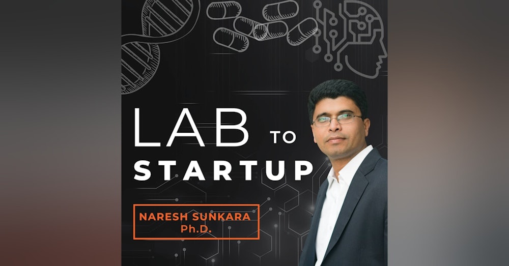 Welcome to the Lab to Startup Podcast