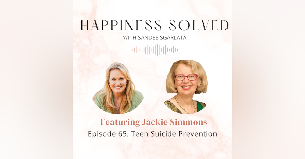 65. Teen Suicide Prevention: Interview with Jackie Simmons