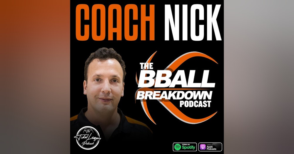 Coach Nick creator of "BBALL BREAKDOWN"