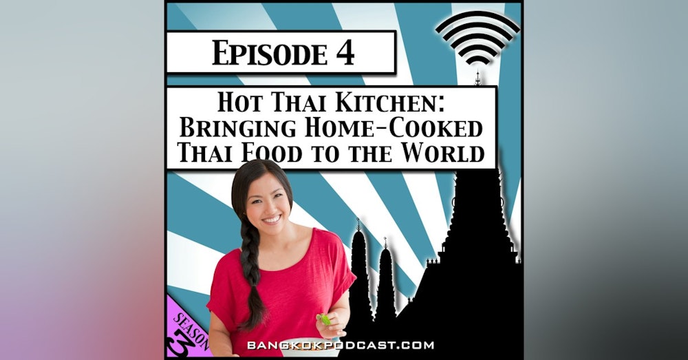 Hot Thai Kitchen: Bringing Home-Cooked Thai Food to the World