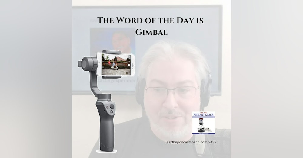 The Word of the Day is Gimbal