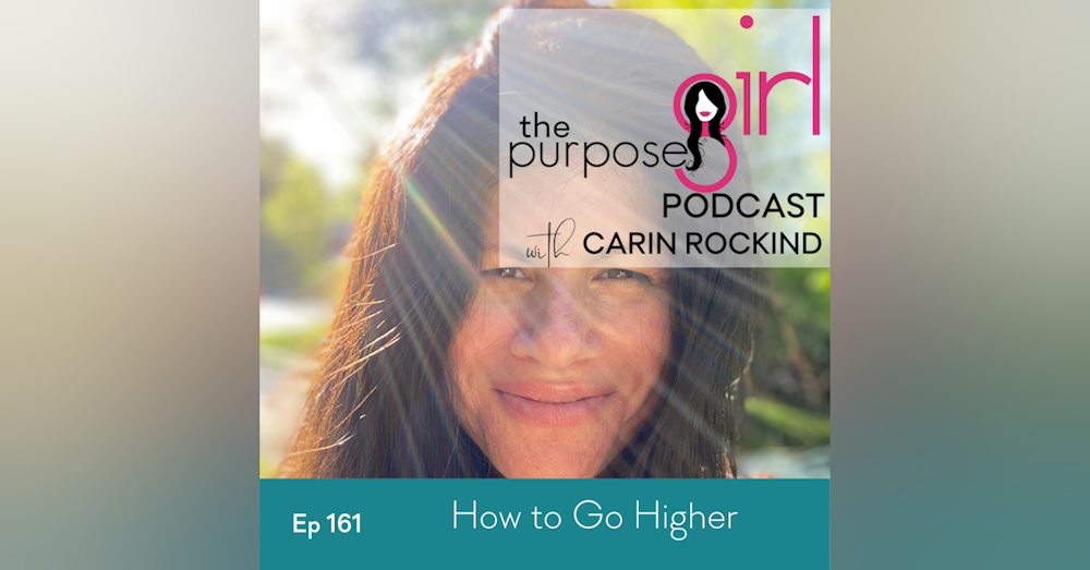 161 How to Go Higher