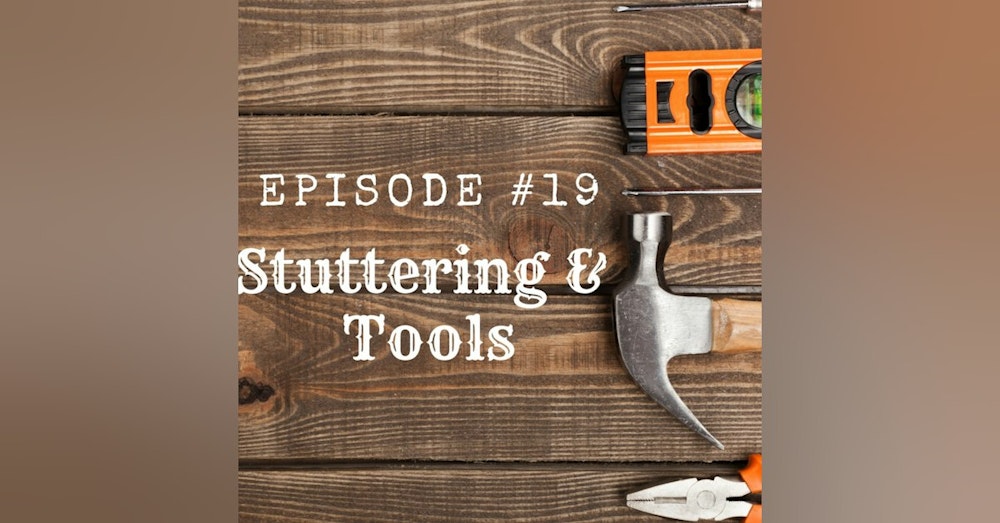 Stuttering & Tools
