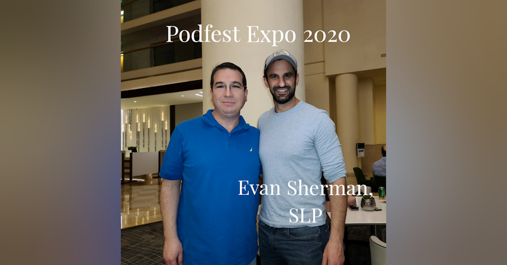 My Pecha Kucha Presentation and Continuing the Conversation With Evan Sherman, SLP