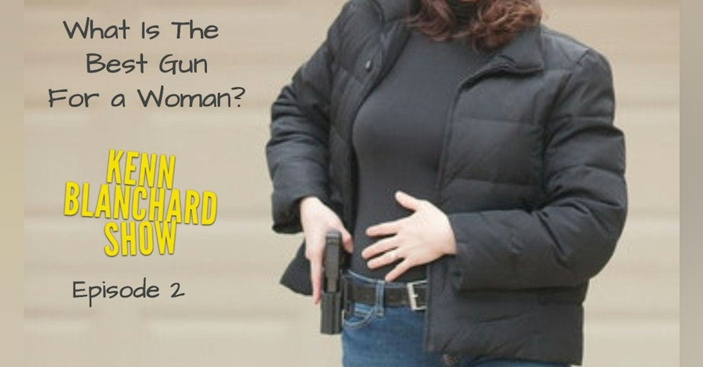 What is the best gun for a woman?