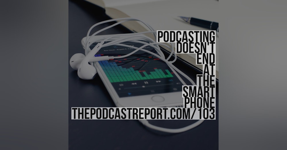 What Should Podcasters Think Of Apple iTunes Spoken Editions? The Podcast Industry Report Episode #103