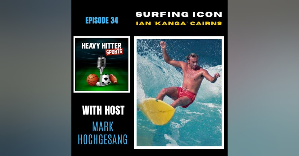 Kanga Cairns: Surfing Icon
