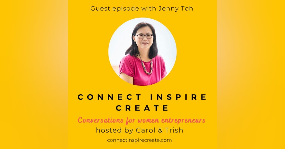 #21: Getting the right perspectives in life with our guest, Jenny Toh
