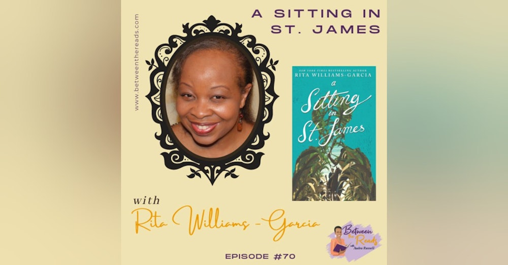 A Sitting in St. James with Rita Williams-Garcia