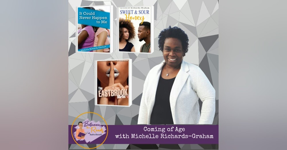 Coming of Age with Michelle Richards-Graham
