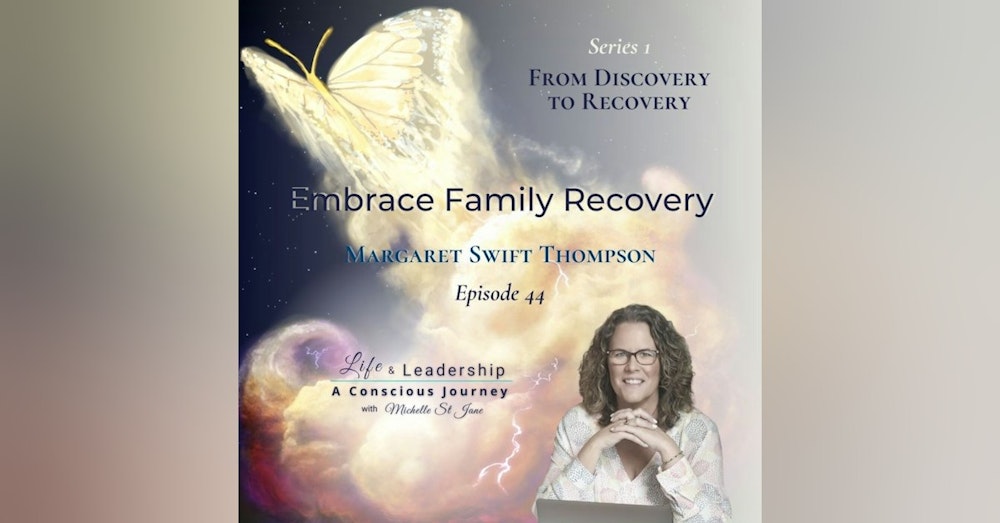 Embrace Family Recovery | Margaret Swift Thompson