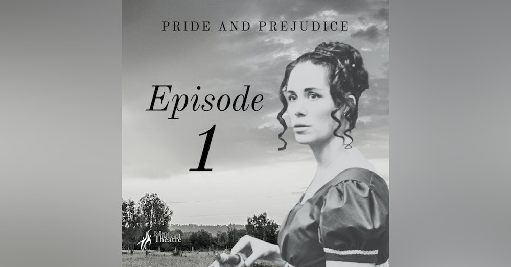 Pride and Prejudice | 1. A Truth Universally Acknowledged